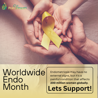 Worldwide Endometriosis Month - Raising Awareness